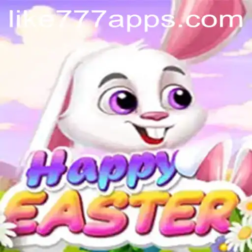 Discover the Joy of HappyEaster: An Exciting New Game with LIKE777