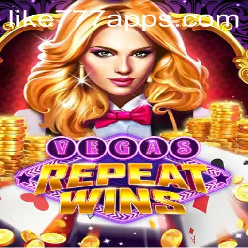 Discover the Thrill of VegasRepeatWins Featuring LIKE777